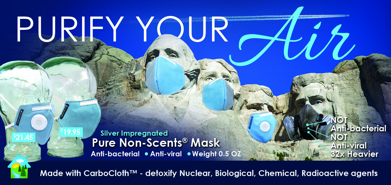 Purify Your Air Advertisement 2017 V2 - Be ready with our Pure Non-Scents Face Mask,