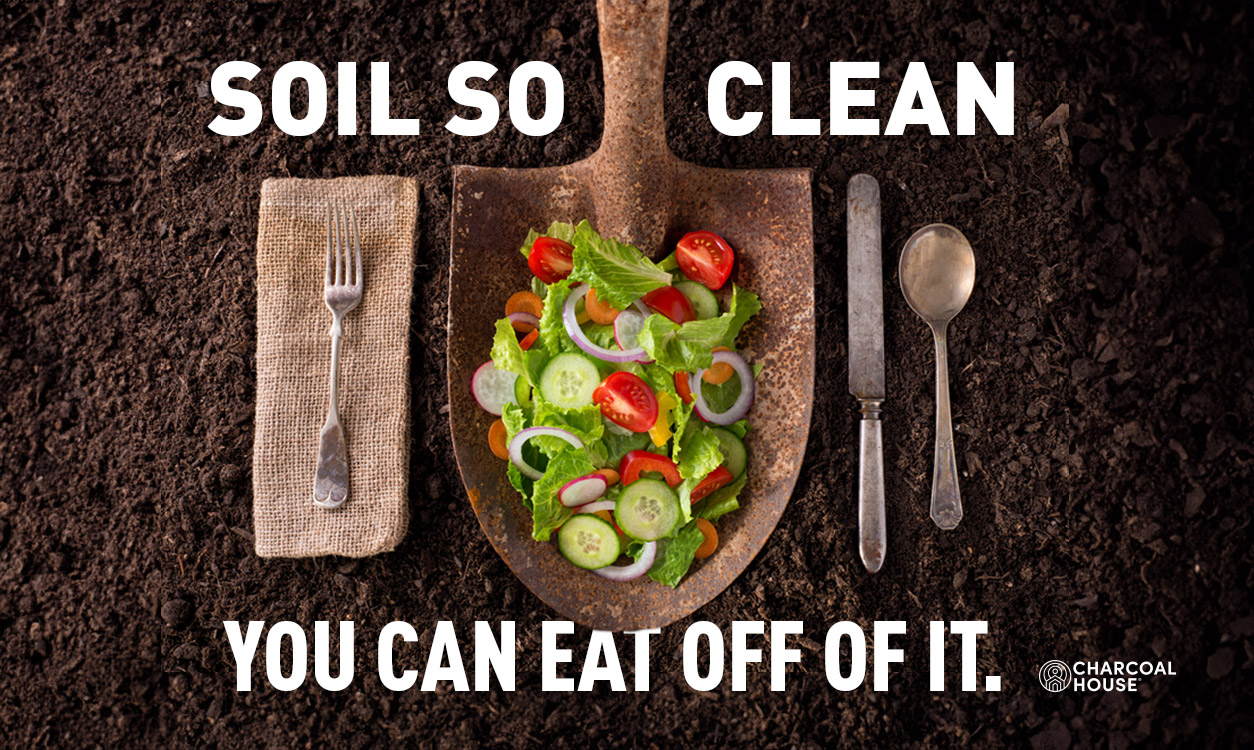 Soil so clean you can eat off of it!