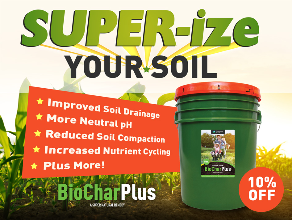 super ize - Sale - Super-ize Your Soil for Spring with BioChar Plus